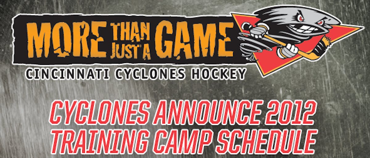 Cyclones Announce 2012 Training Camp Schedule